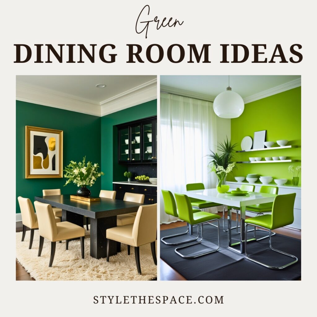 GREEN DINING ROOM IDEAS